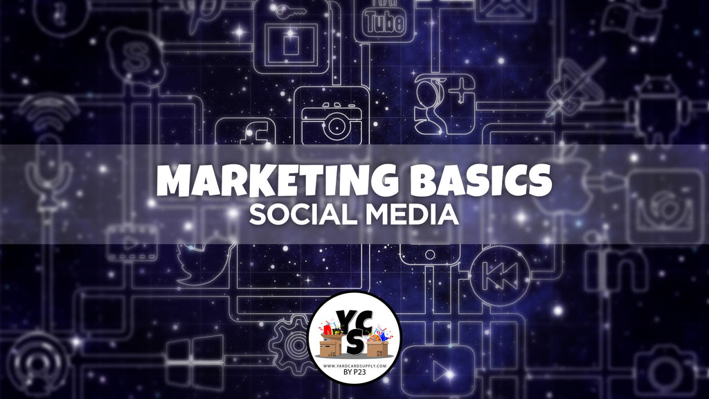 Marketing Basics – Week One: Social Media