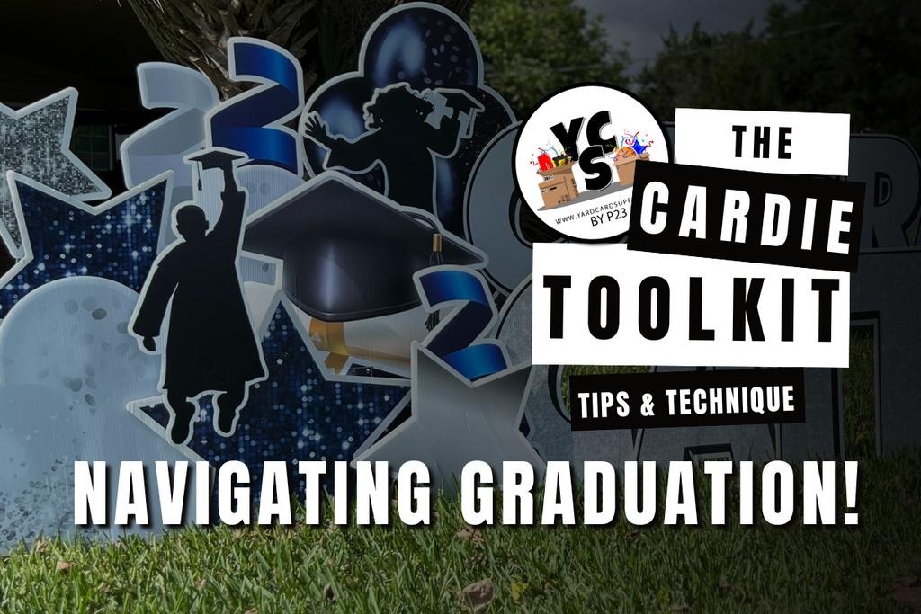 Navigating Graduation Season: Insights from a Seasoned Yard Card Rental Business Owner