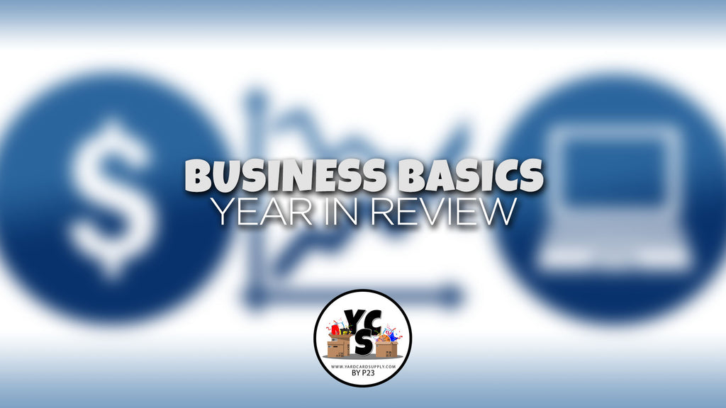 Business Basics - Week One: Year in Review