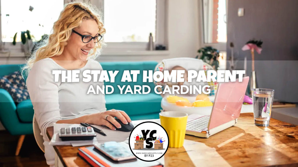 Yard Carding and the Stay at Home Parent