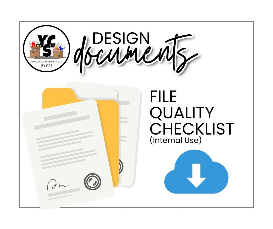 Quality File Check YCS File Download File Quality Checklist (Internal Use) – Yard Card ...