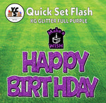 YCS FLASH® Quick Set KG Glitter Happy Birthday